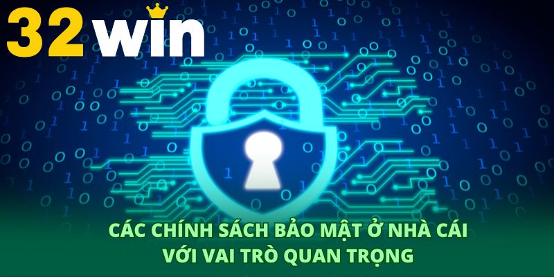Các chính sách bảo mật ở nhà cái với vai trò quan trọng