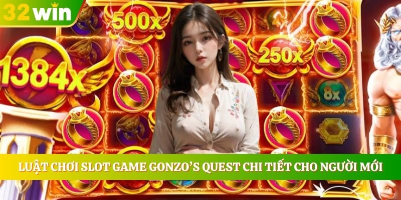 Luật chơi Slot Game Gonzo’s Quest chi tiết cho người mới