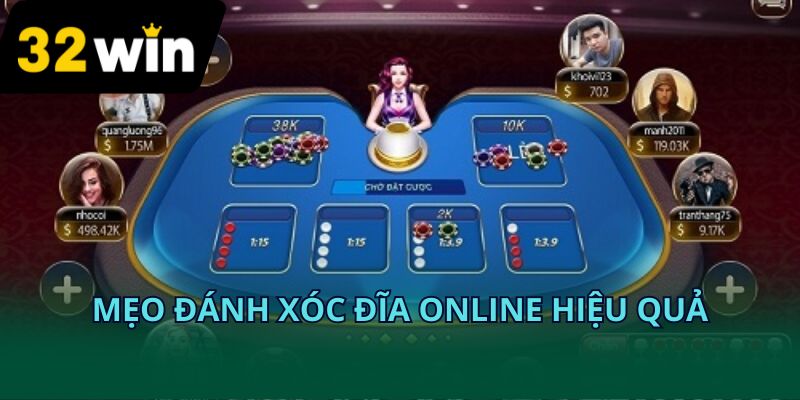 Mẹo đánh xóc đĩa online hiệu quả