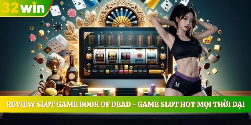 Slot Game Book Of Dead