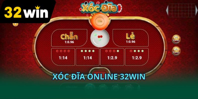 Xóc Đĩa Online 32WIN